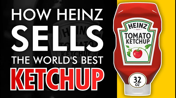 How Heinz sells the the world's best ketchup | Sto...
