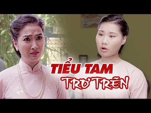 TIỂU TAM TRƠ TRẼN | Phim Truyện Việt Nam 2026 | Phim Việt Nam Mới Nhất Hay Nhất 2026