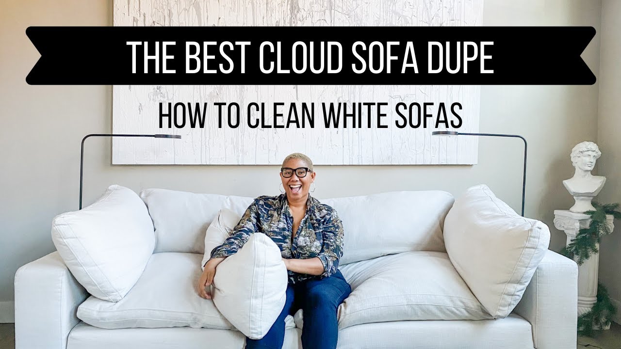 The Best Restoration Hardware Cloud Sofa Dupe How To Clean White Sofas You