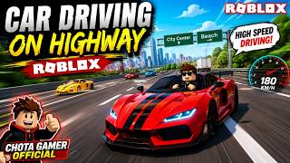 Car Driving on Highway Roblox | Chota Gamer Official screenshot 3