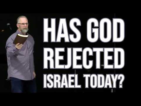 Has God Rejected Israel? | Pastor Monte Dean