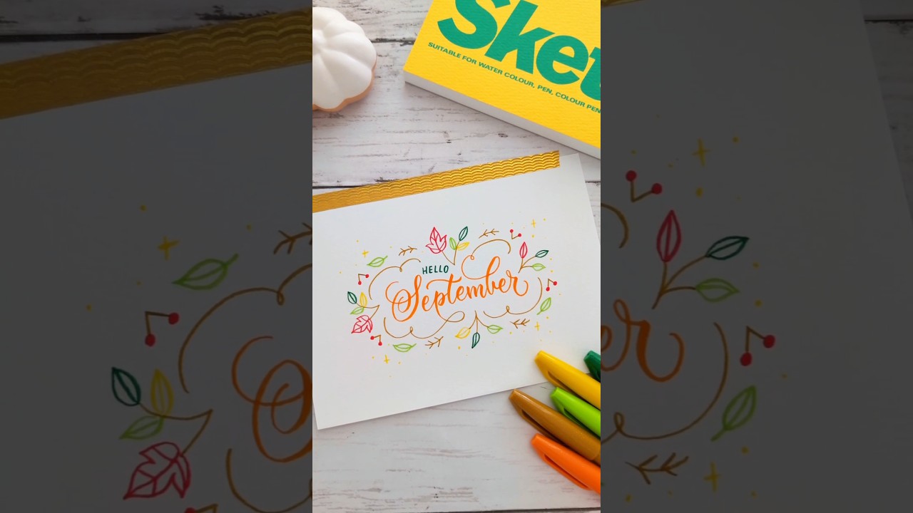 "Hello September" lettering with brush pens 
