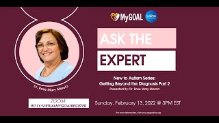 Ask the Expert: "Getting Beyond the Diagnosis (Part 2)" ft. Dr. Rose Mary Merola