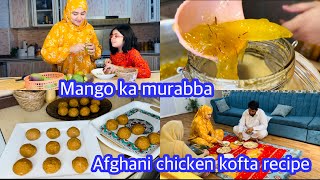 My night routine || Mango ka murabba|| Afghani kofta recipe|| Salma Yaseen vlogs