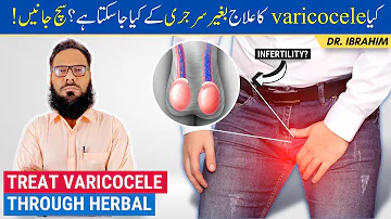 Varicocele Ka Ilaj - Treat Varicocele Naturally with Herbal Medicine - Urdu/Hindi - Dr. Ibrahim