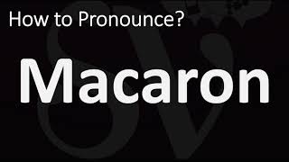 How to Pronounce Macaron? (CORRECTLY)