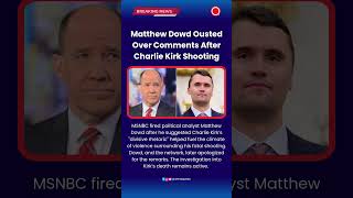 Matthew Dowd Ousted Over Comments After Charlie Kirk Shooting