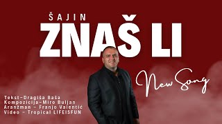 ŠAJIN - ZNAŠ LI (OFFICIAL VIDEO)