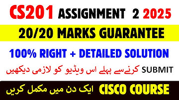 CS201 Cisco Assignment 2 Spring 2025 || CS201 Assignment 2 Solution 2025 || CS201 Assignment 2 2025