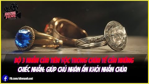 Bộ 3 Nhẫn của Tiên Tộc trong Chúa Tể Của Những Chiếc Nhẫn: Giúp chủ nhân ẩn khỏi Nhẫn chúa
