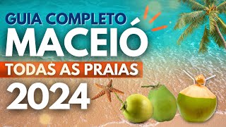 😮MACEIÓ ALAGOAS 2024 CONHEÇA TODAS AS PRAIAS