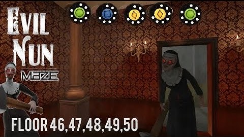 Evil Nun Maze : Floor 46,47,48,49,50 Gameplay | Evil Nun Maze : Endless Escape Part 8 (Android/iOS)