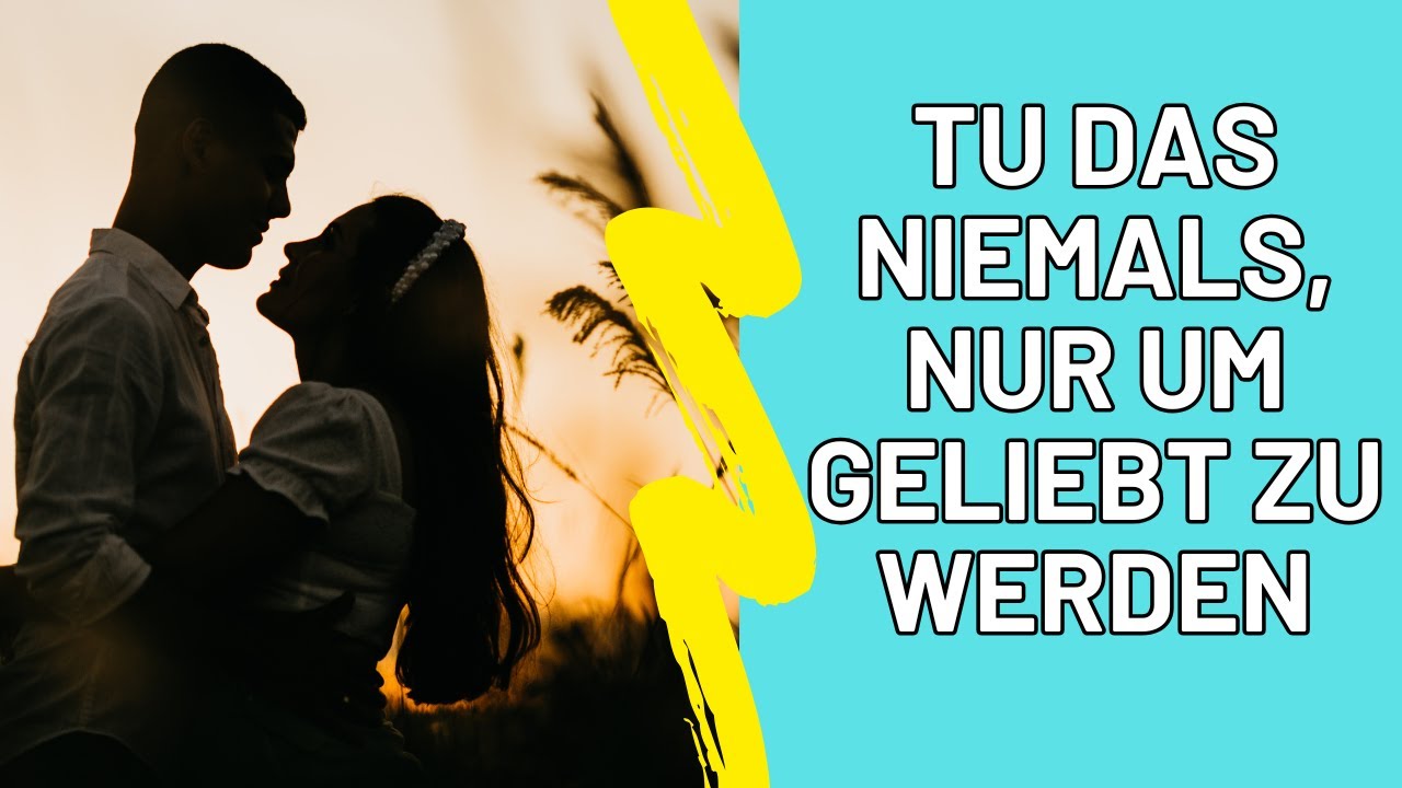 12 Dinge, die eine Frau niemals nur für einen Mann tun sollte