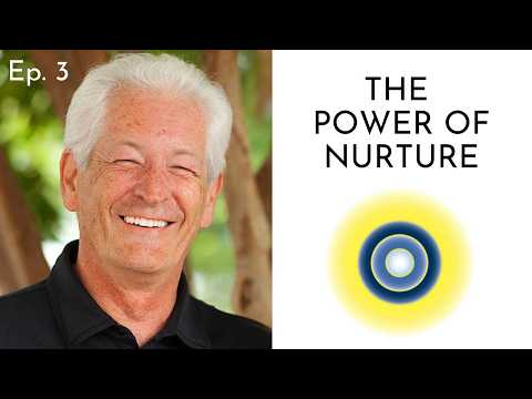 The Power of Nurture 💛 | A Unity Living Series with Jonathan C. R. Davies (Ep. 3)