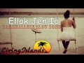 Ellok Jen Io | Kijpopo | Marshallese Song