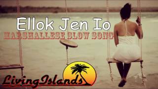 Video thumbnail of "Ellok Jen Io | Kijpopo | Marshallese Song"