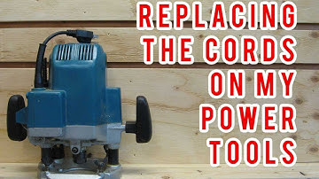 Replacing The Cords On All Of My Power Tools