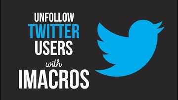 Twitter Unfollow users iMacro Tool Review