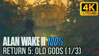 Alan Wake 2 - Return 5: Old Gods (1/3) | 100% Walkthrough [Collectibles, Puzzles, Trophies]