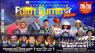 PASTOR TOM GAKUMBA || INTERNATIONAL FAITH SUMMIT 2026 || DAY 3 - REVIVAL SESSION || 19TH AUGUST 2026