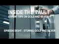 Storing Gold and Silver - Expert Tips on Gold and Silver Storage