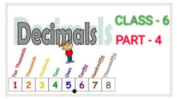Class - 6 | Decimal Forms | Part - 4