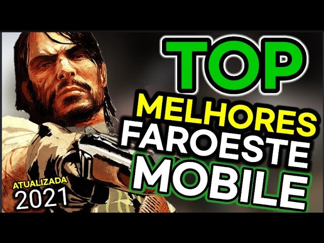 Top 10: Os melhores jogos de Faroeste