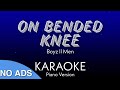 On Bended Knee - Boyz ll Men (KARAOKE: Piano Version)