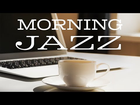 Good Morning JAZZ Playlist  - Sunny Coffee Bossa Nova JAZZ Mix - Have a Nice Day!