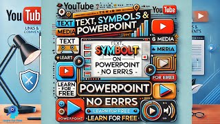 Master PowerPoint: Add Text, Symbols & Media Like a Pro