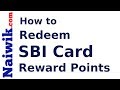 How to Redeem SBI Credit Card Reward Points Online - YouTube