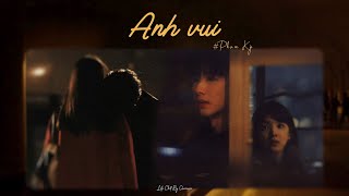 Anh Vui (Ver 2) (1 Hour) - Phạm Kỳ x Quanvrox「Lofi Ver.」/ Official Lyrics Video