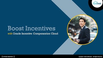 Streamline Incentives with Oracle Incentive Compensation Cloud #Webinar