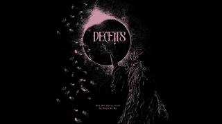 DECEITS - One Day You’ll Hurt As Much As Me