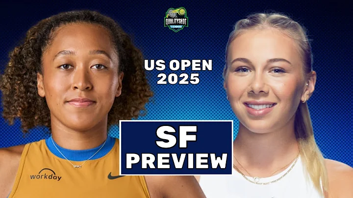 Naomi Osaka vs Amanda Anisimova - Preview & Prediction - 2025 US Open SF