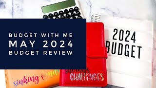 Budget With Me | May 2024 Review | Sinking Funds | Savings | Debt | Excess Spending