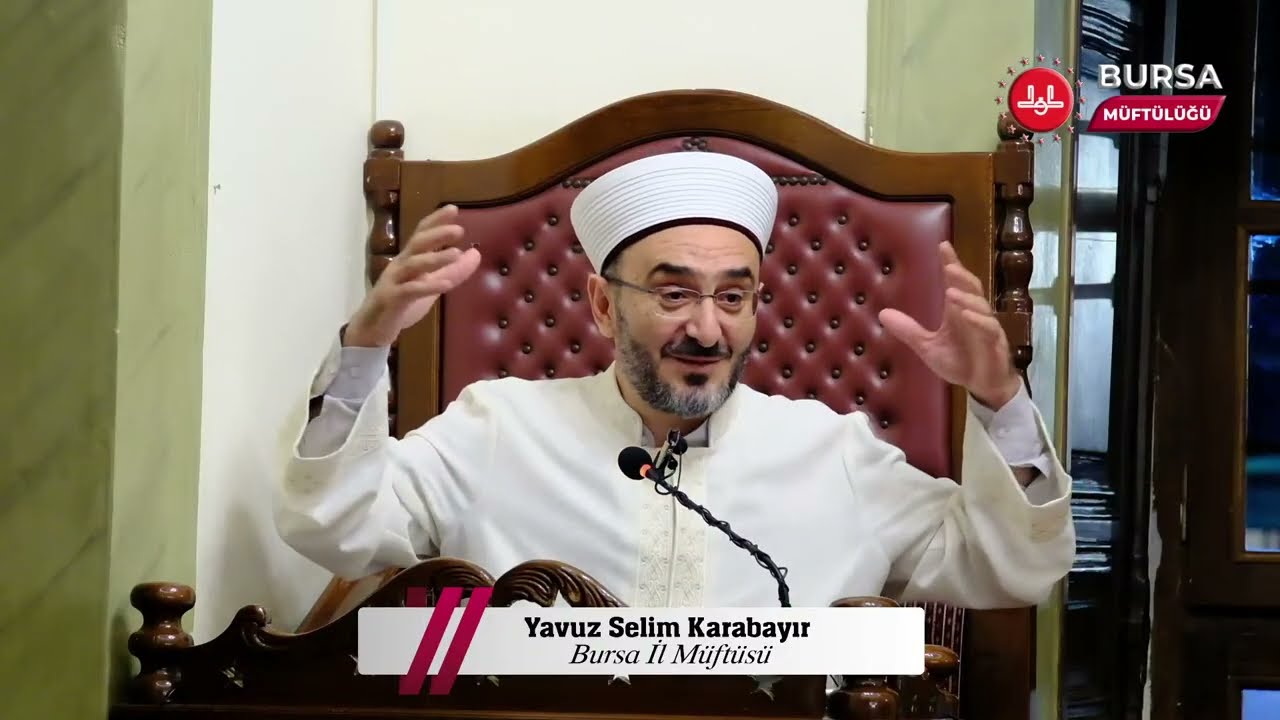 EMİR SULTAN CAMİİ SOHBETLERİ 29.05.2025  Yavuz Selim KARABAYIR (Bursa İl Müftüsü)