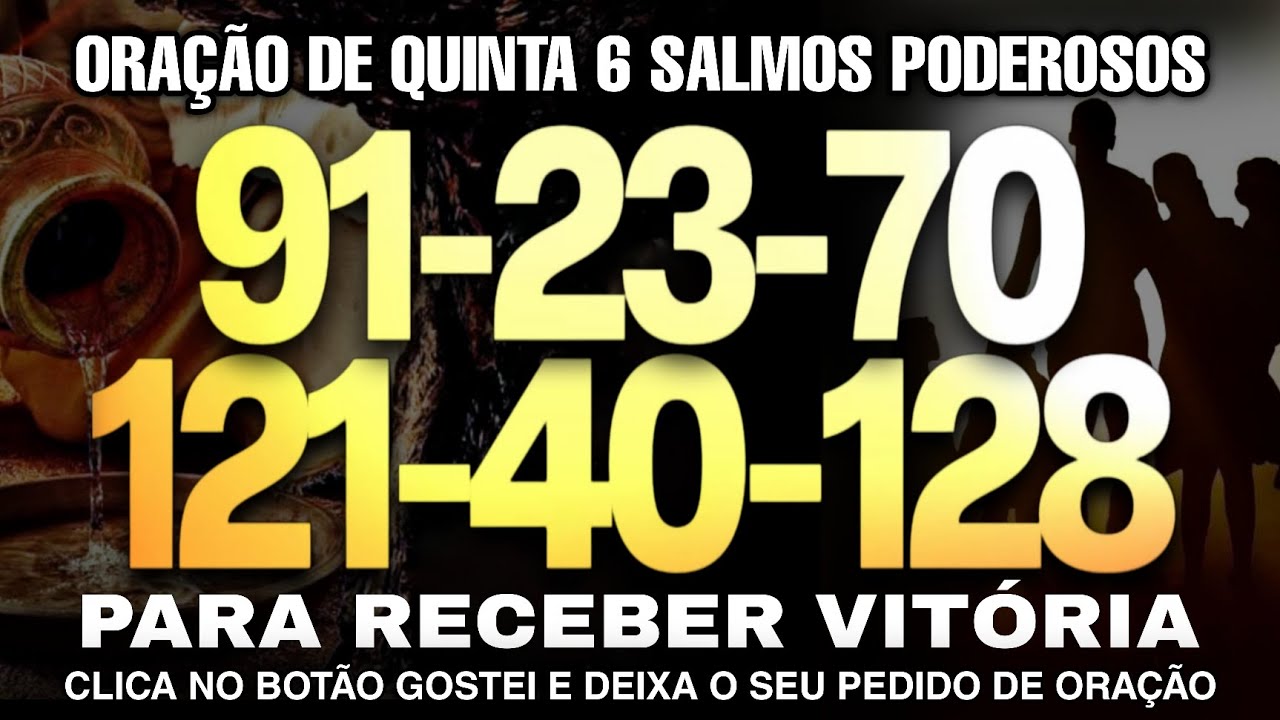 Oração de Quinta 6 SALMOS PODEROSOS (23, 91, 70, 121, 40, 128) para receber e vitórias🏆