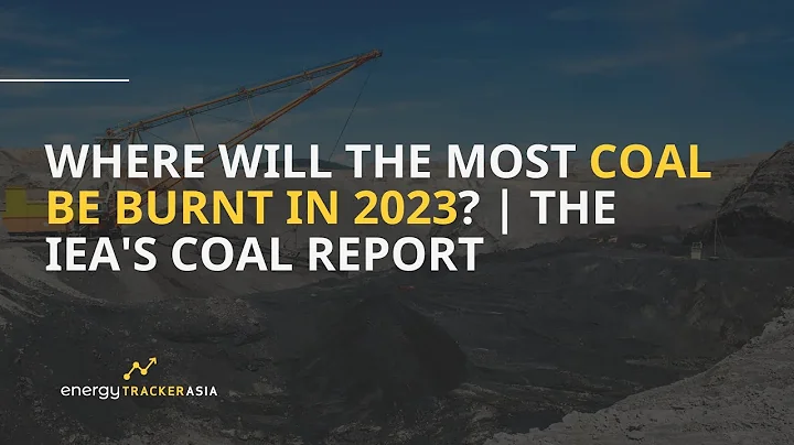 The Future of Coal in 2023 | Coal Demand | The IEA's Coal Report - DayDayNews