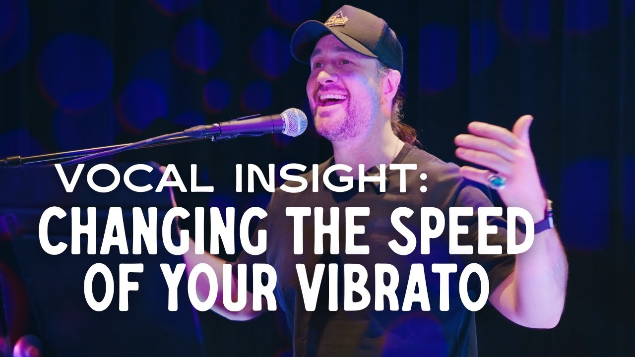 Vocal Insight: Changing the Speed of Your Vibrato