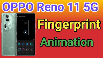 Oppo Reno 11 5G Display Fingerprint Animation Setting  Oppo Reno 11 5G Me in Display Fingerprint