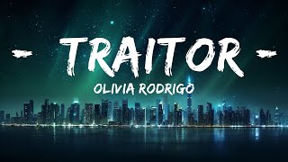 Olivia Rodrigo - traitor (Lyrics) |Top Version