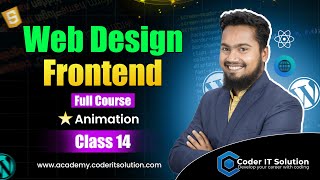 Web Design Class 14 | CSS Animations Made Easy | Web Design Full Course in Bangla