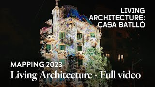 Living Architecture, Mapping 2023 @ Casa Batlló