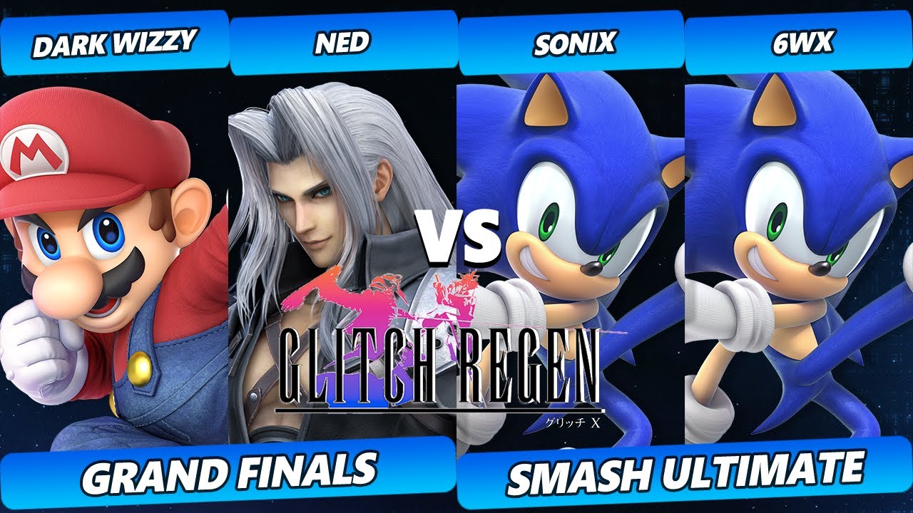 Glitch Regen GRAND FINALS - Dark Wizzy & Ned Vs. 6WX & Sonix - Smash Ultimate Tournament