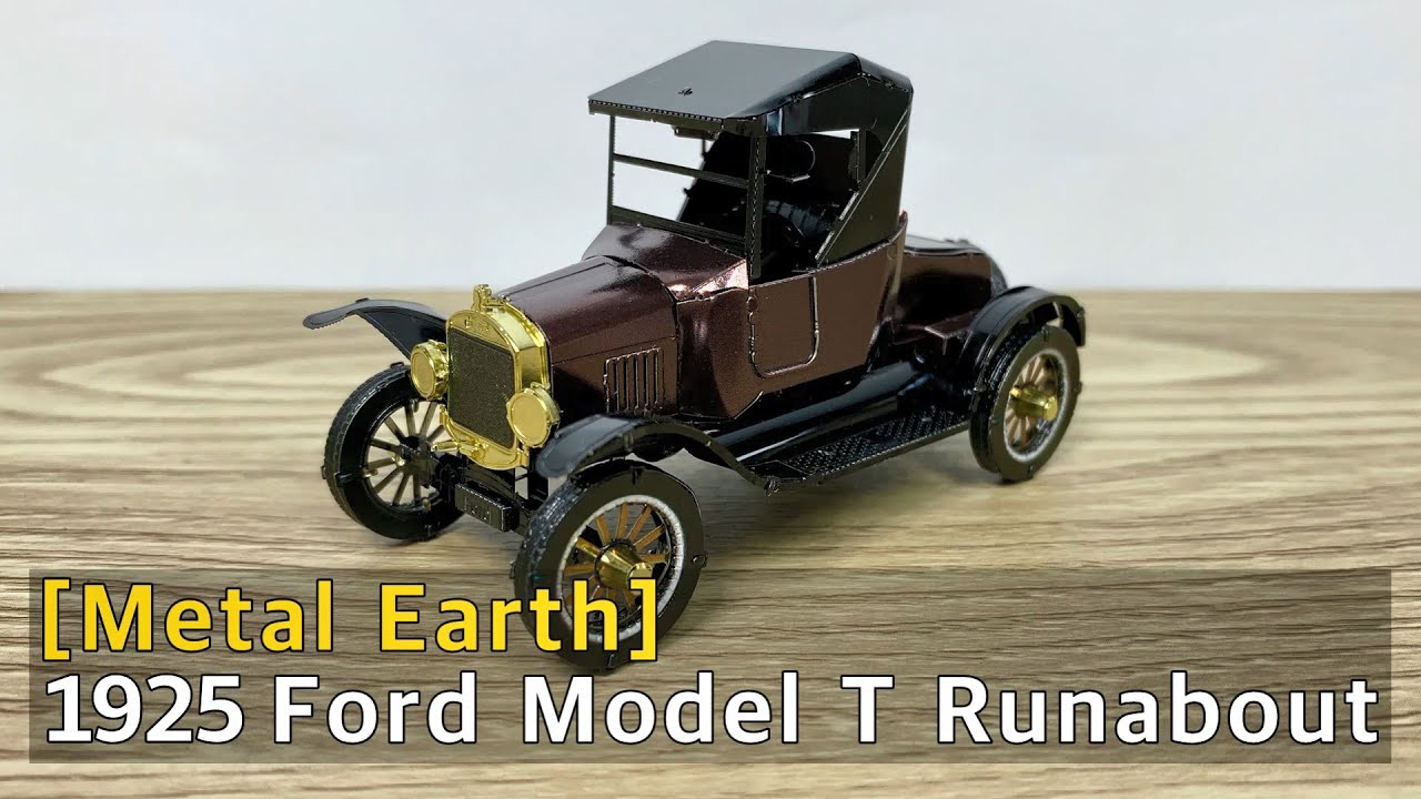 1925 포드 모델 T 런어바웃 만들기 (1925 Ford Model T Runabout) [Metal Earth] - YouTube