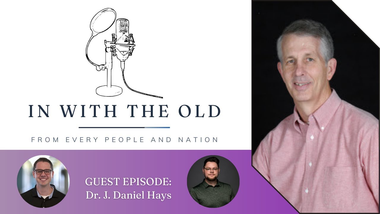 From Every People and Nation: Interview with J. Daniel Hays