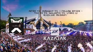 Intro vs. Runaway vs. I Follow Rivers - The XX vs. Galantis vs. Lykke Li (Kazajak Mashup)