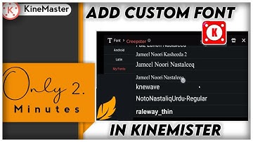 How To Add Urdu Fonts In Kinemaster 5.0 | How To Install Any Font in Kinemaster | Add Unlimited font