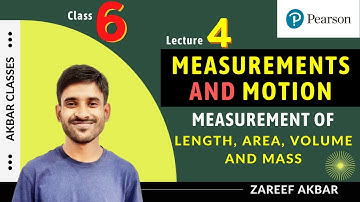 Class 6 | Measurements and Motion 04 | Measurement of Length, Area, Volume and Mass | Pearson